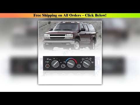 599-006 HVAC For GMC C1500 C2500 C3500 K1500 K2500 K3500 Suburban Heater A/C Control Switch Panel