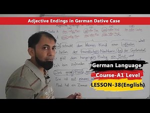A1 German Course | Lesson 38 | Adjective Endings in German Dative Case | Adjektivendungen | English