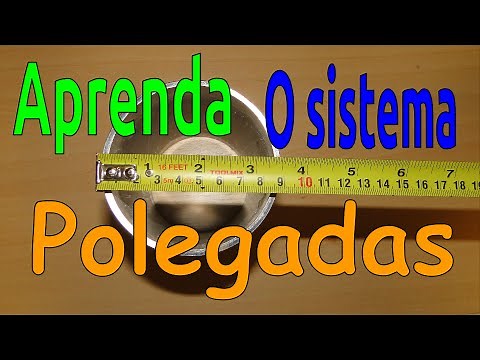 Vídeo Aula, Como entender o Sistema Polegadas, ou Sistema de medidas Imperial.