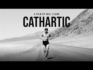 CATHARTIC - Short Documentary Film | Ultra Running