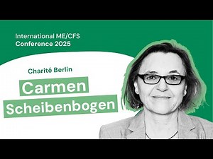 Carmen Scheibenbogen | International ME/CFS Conference 2025: Welcome