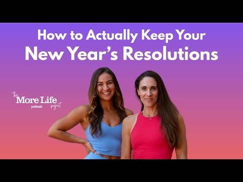 E8 | How to Keep Your New Year's Resolutions