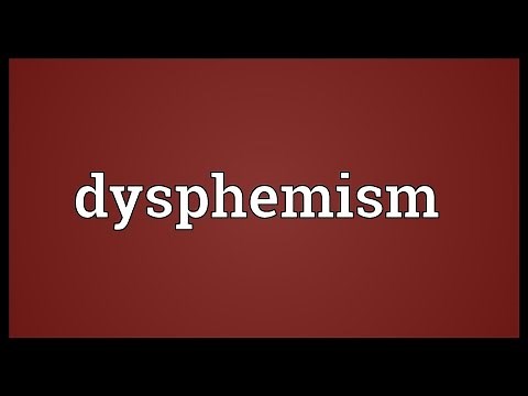 Dysphemism Meaning