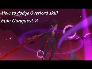 How to dodge Overlord skill guide hide behind spike - Epic Conquest 2