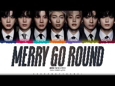 BTS 'Merry Go Round' Lyrics (방탄소년단 Merry Go Round 가사) [Color Coded Han_Rom_Eng] | ShadowByYoongi