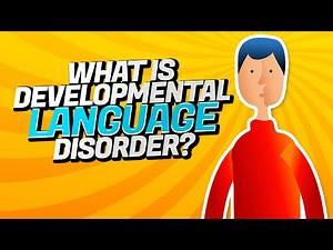 20 Facts About DEVELOPMENTAL LANGUAGE DISORDER