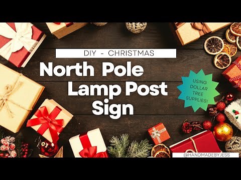 DIY Christmas North Pole Lamp Post Sign | Christmas DIY | DIY Christmas Decor