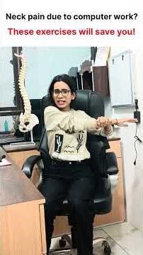 Neck hurting after hours on the computer? These exercises will surely help!