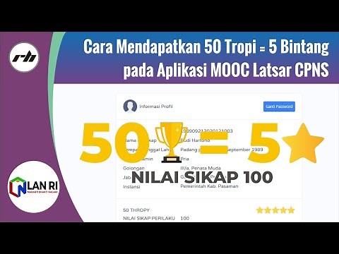 How to Get 50 Trophies = 5 Stars on the CPNS Latsar MOOC Application