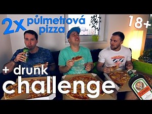 2x půlmetrová pizza + drunk challenge (18+)
