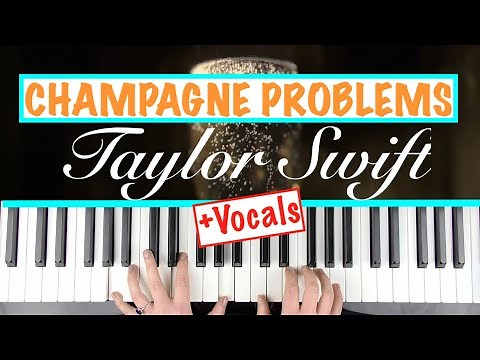 How to play CHAMPAGNE PROBLEMS - Taylor Swift Piano Chords Accompaniment Tutorial