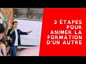 Comment animer la formation d'un autre formateur