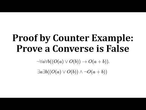 Proof by Counter Example: Prove a Converse is False