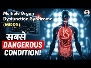 Multiple Organ Dysfunction Syndrome (MODS) | Causes, Symptoms & Survival Explained