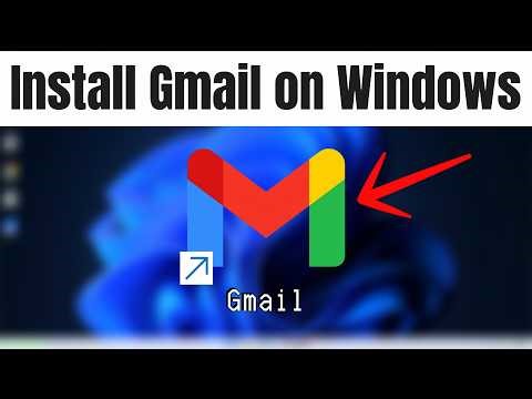 How To Install Gmail Desktop App on Windows 11 PC/Laptop