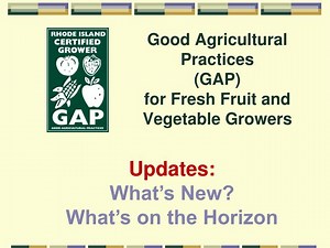 Good Agricultural Practices (GAP) for Fresh Fruit and Vegetable Growers