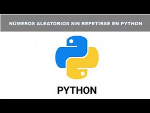 CREAR NÚMEROS ALEATORIOS EN PYTHON SIN REPETIRSE