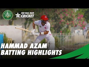 Hammad Azam Batting Highlights | QeA Trophy 2020-21 | PCB | MC2O