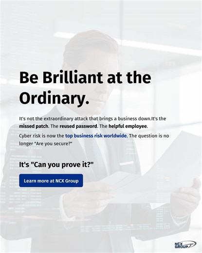 A single line of code can become an insider threat, bypassing all your security tools. Cyber risk isn't an IT problem—it's a leadership, financial, and trust problem. When a breach happens, it's not the firewall that faces the board. It's you. Time to treat cyber as a business risk. Learn more at ncxgroup.com Get your free Cyber Maturity Assessment now: training.ncxgroup.com/risk | NCX Group