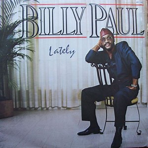 Billy Paul - Lately