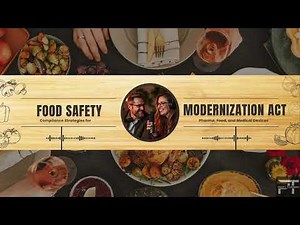 FSMA (Food Safety Modernization Act): Transforming U.S. Food Safety for a Healthier Future