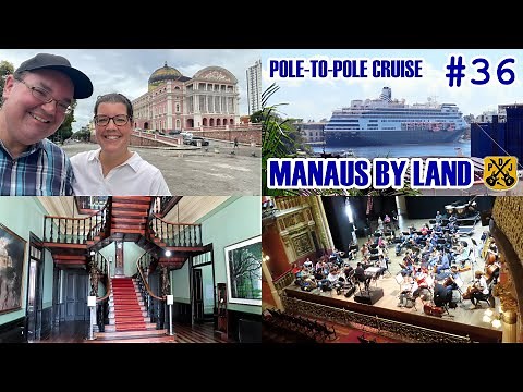 Manaus Day Two - City Tour, Teatro Amazonas Opera House, Palácio Rio Negro - HAL Pole-To-Pole Cruise