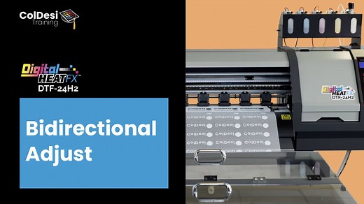 DigitalHeat FX DTF-24H2 Training | Printer Adjustments | Bidirectional Adjust
