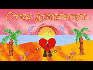 Otro Atardecer - Bad Bunny, The Marías [Letra/Lyrics] | UN VERANO SIN TI | AUDIO 8D 🎧