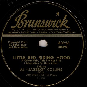 Al "Jazzbo" Collins - Little Red Riding Hood / Three Little Pigs