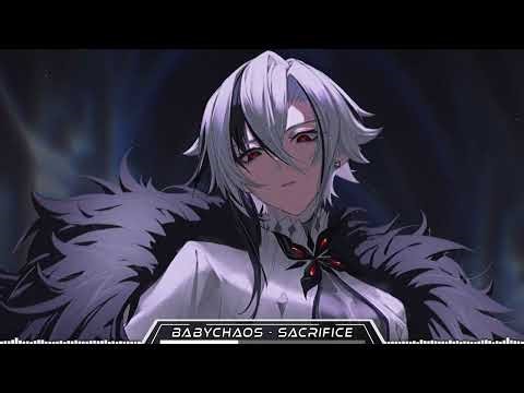 Babychaos [Nightcore] - Sacrifice