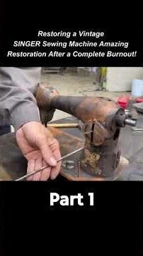 Restoring a Vintage SINGER Sewing Machine Amazing Restoration After a Complete #1million #viral