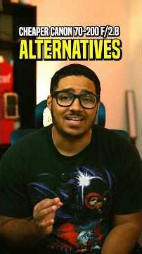 Cheaper alternatives to the Canon 70-200 f/2.8 😬