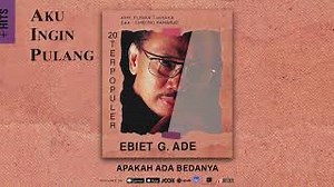 APAKAH ADA BEDANYA Lyrics - EBIET G. ADE | eLyrics.net