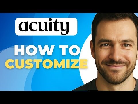 How To Customize Acuity Scheduling 2025 Step by Step Guide