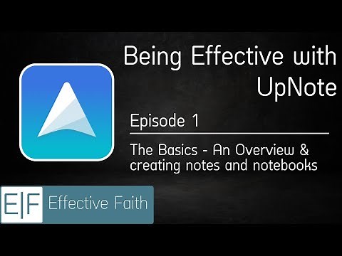 Being Effective with Upnote - Ep 01 | The Basics