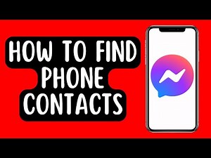 How to Find Phone Contacts on Messenger