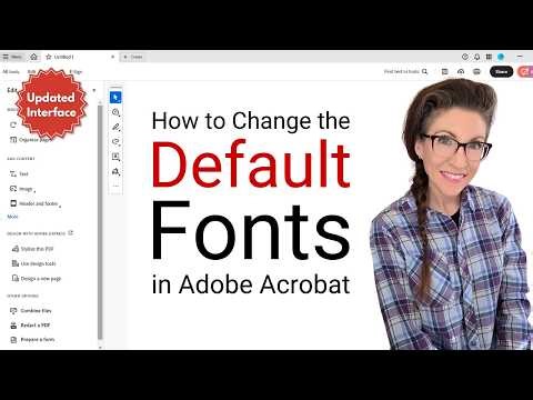 How to Change the Default Fonts in Adobe Acrobat (UPDATED Interface)