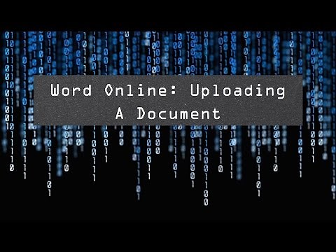 Word Online: Uploading a Document (Office 365) Teknoid Podcast Series