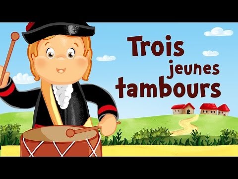 Trois jeunes tambours (comptine avec paroles)