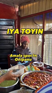 Best Amala Spot in Lagos: Mama Toyin Onipanu Review