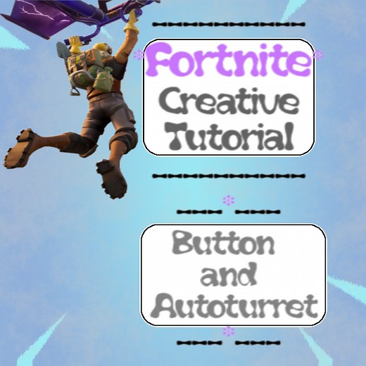 Fortnite Creative Tutorial - Button and Automated Turret - Small Bites - Bazoo Studios LLC | Community tutorial
