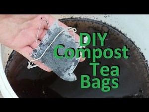 Make Your Own DIY Compost Tea Bags EZ