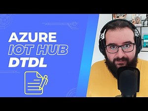 Azure IOT Hub with DTDL - Testing and CI
