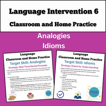 Language Intervention 6: Analogies & Idioms: Classroom & Home Practice