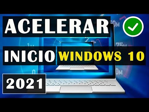 ✅ Como ACELERAR INICIO de Windows 10 al MÁXIMO