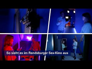 Hinter den Kulissen: So funktioniert das Sex-Kino in Rendsburg