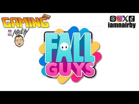 TOON PROJECT MINDSET = BRAINLESS GAMING FUN! - GAMING with NAIRBY- FALL GUYS