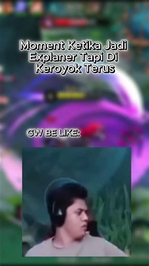 Adakah Yang Sama Kalau Jadi Explaner 🤣🤣 #mobilelegends #storywamllosestreak #mlbb