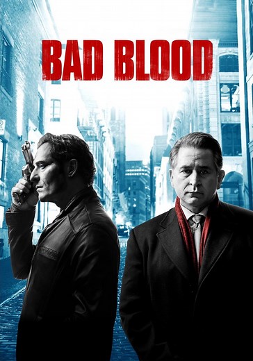 Bad Blood - watch tv show streaming online