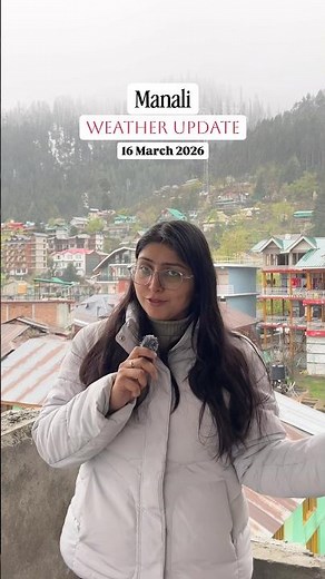 Live Manali Weather Today ❄️ | Snowfall in Manali Now | Manali Trip Update